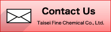 Contact Us Taisei Finechemical co,. Ltd.